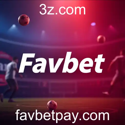 Favbet Inova na Indústria de Apostas Online